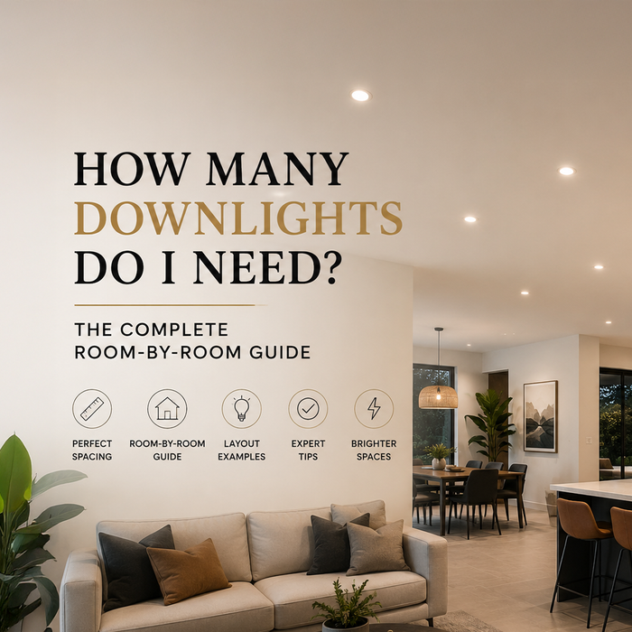How Many Downlights Do I Need? The Complete Room-by-Room Guide