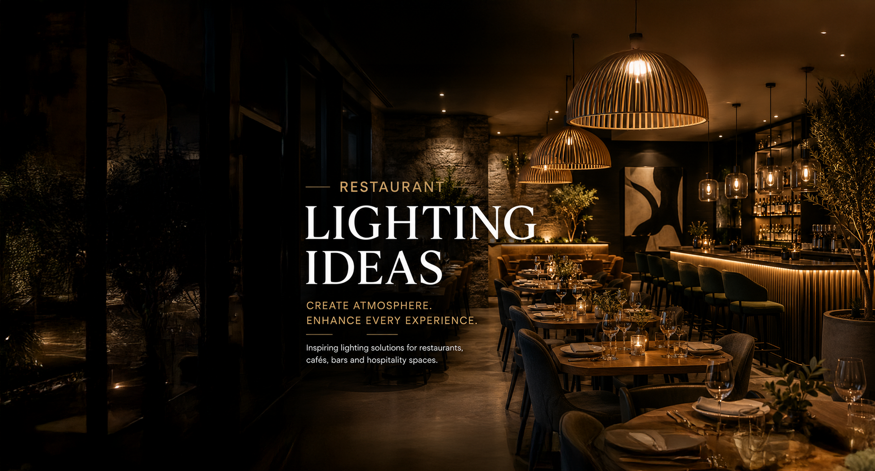 Restaurant Lighting Ideas: How Great Lighting Creates Unforgettable Dining Experiences