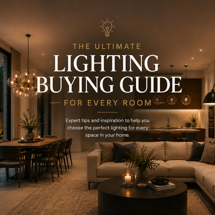 The Ultimate Home Lighting Guide: How to Choose the Perfect Lighting for Every Room